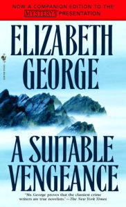 Title: A Suitable Vengeance (Inspector Lynley Series #4), Author: Elizabeth George