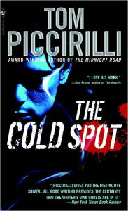 Title: Cold Spot, Author: Tom Piccirilli