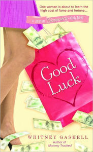 Title: Good Luck, Author: Whitney Gaskell