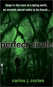 Title: Perfect Circle, Author: Carlos Cortes