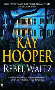 Title: Rebel Waltz: A Novel, Author: Kay Hooper