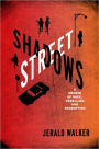 Street Shadows: A Memoir of Race, Rebellion, and Redemption