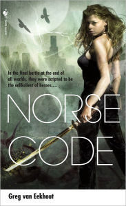 Title: Norse Code: A Novel, Author: Greg Van Eekhout