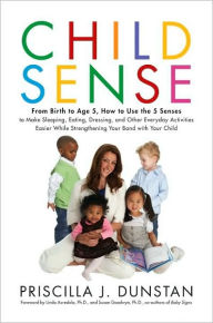 Title: Child Sense, Author: Priscilla J. Dunstan