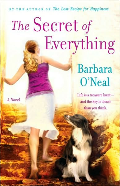 The Secret of Everything by Barbara O'Neal, Paperback | Barnes & Noble®