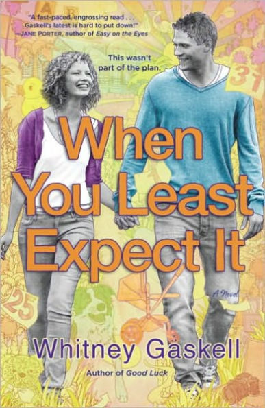 When You Least Expect It: A Novel