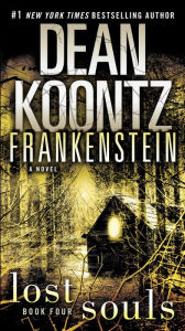 Title: Lost Souls (Dean Koontz's Frankenstein #4), Author: Dean Koontz