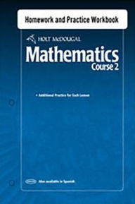 Title: Holt McDougal Mathematics: Homework and Practice Workbook Course 2, Author: Bennett