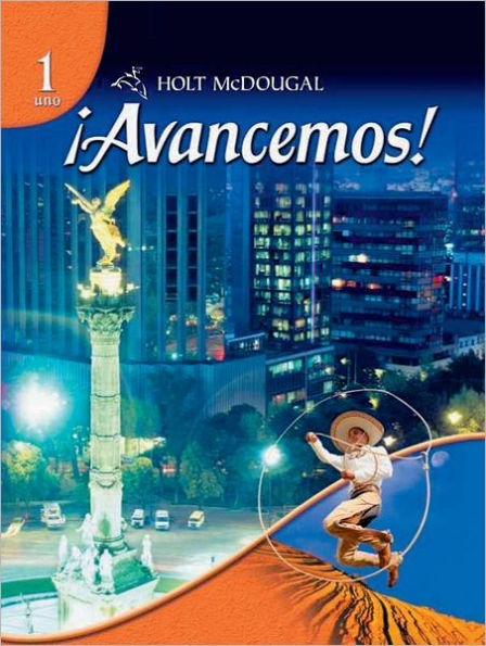 Avancemos!: Student Edition Level 1 2010 / Edition 1