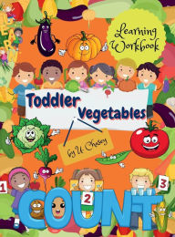Title: Toddler Vegetables Learning Workbook: Amazing Activity book for kids, Author: U. Chasey
