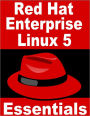 Red Hat Enterprise Linux 5 Essentials