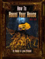 How to Haunt Your House, Book Two