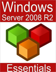 Title: Windows Server 2008 R2 Essentials, Author: Neil Smyth