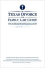 Texas Divorce and Family Law Guide: What You Should Know Before You Call a Lawyer