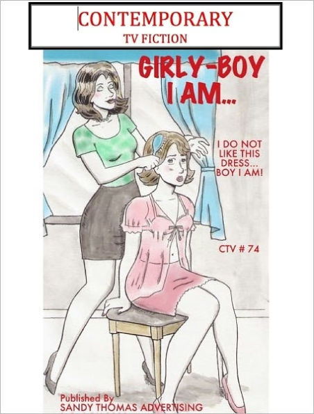 Girly-Boy, I Am by SANDY THOMAS | eBook | Barnes & Noble®