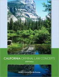 Title: California Criminal Law Concepts, 2009 Edition / Edition 10, Author: HUNT RUTLEDGE