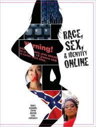 Title: Race, Sex, and Identity Online, Author: Daniel Bernardi