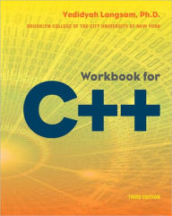 Title: Workbook for C++ / Edition 3, Author: Yedidyah Langsam