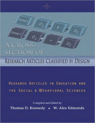 Title: A Cross Section of Research Articles Classified by Design, Author: W. Alex Edmonds