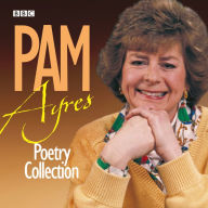 Title: The Pam Ayres Poetry Collection, Author: Pam Ayres