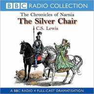 Title: The Silver Chair (Chronicles of Narnia Series #6), Author: C. S. Lewis