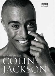 The Autobiography of Colin Jackson