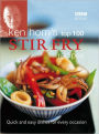 Ken Hom's Top 100 Stir Fry Recipes: Quick and Easy Dishes for Every Occasion