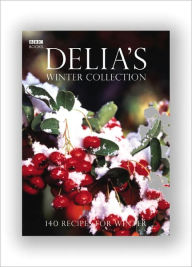 Title: Delia's Winter Collection: 150 Recipes for Winter, Author: Delia Smith