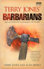 Terry Jones' Barbarians: An Alternative Roman History