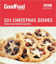 Title: 101 Christmas Dishes: Tried-and-Tested Recipes, Author: Angela Nilsen