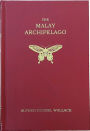 The Malay Archipelago: (Facsimile edition)