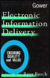 Electronic Information Delivery: Ensuring Quality and Value