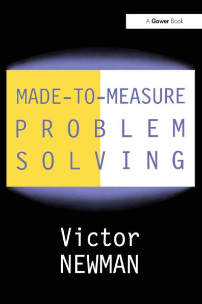 Made-to-Measure Problem-Solving