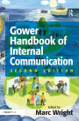 Gower Handbook of Internal Communication / Edition 2