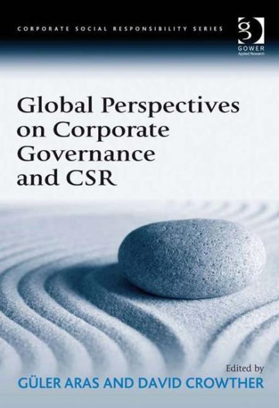 Global Perspectives on Corporate Governance and CSR / Edition 1
