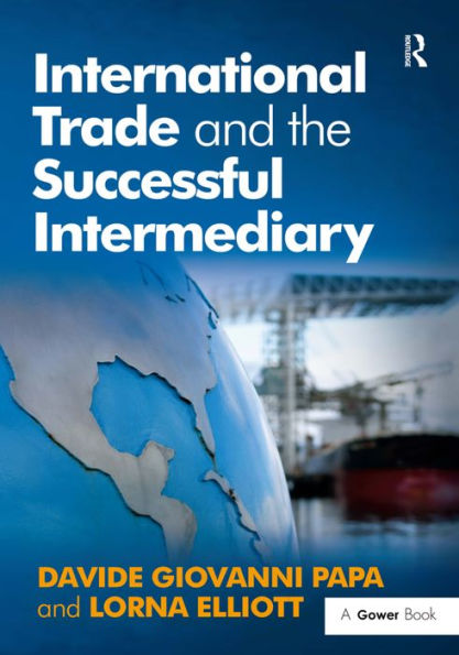 International Trade and the Successful Intermediary / Edition 1