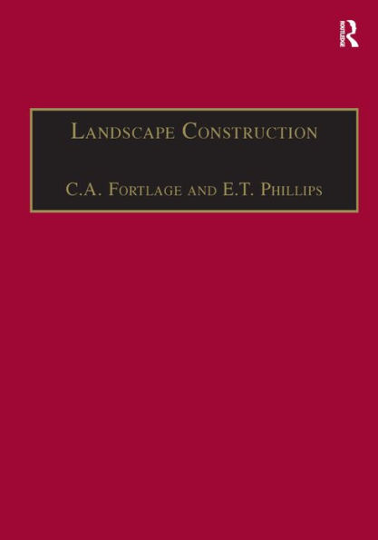 Landscape Construction: Volume 2: Roads, Paving and Drainage / Edition 1