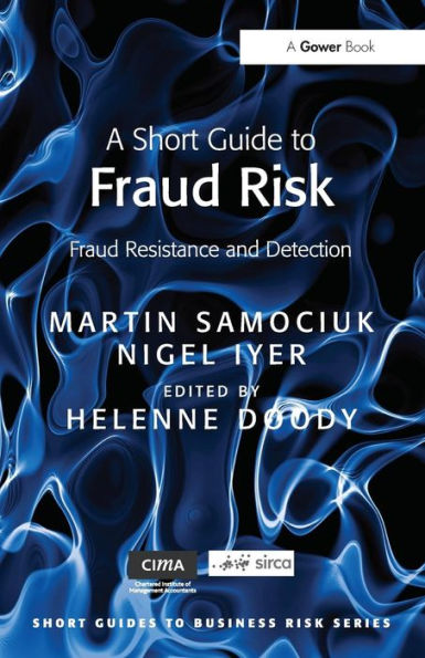 A Short Guide to Fraud Risk: Fraud Resistance and Detection / Edition 2