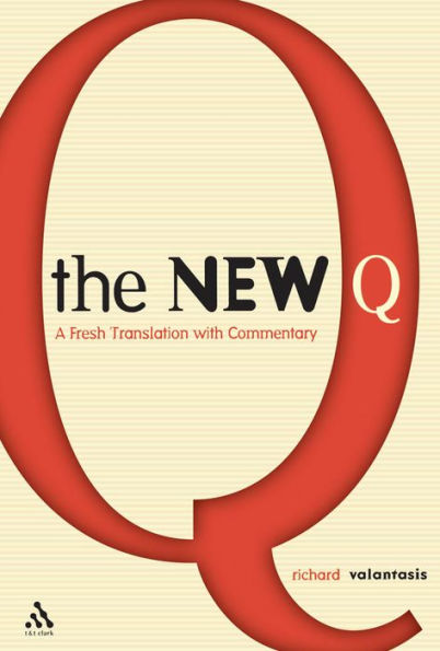 The New Q: A Translation with Commentary