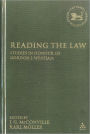 Reading the Law: Studies in Honour of Gordon J. Wenham / Edition 1