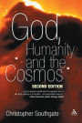 God, Humanity and the Cosmos - 2nd edition: A Companion to the Science-Religion Debate / Edition 2