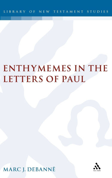 Enthymemes in the Letters of Paul
