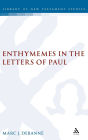Enthymemes in the Letters of Paul