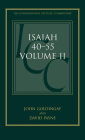 Isaiah 40-55 Vol 2 (ICC): A Critical and Exegetical Commentary