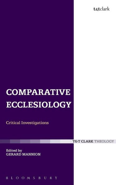 Comparative Ecclesiology: Critical Investigations