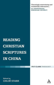 Title: Reading Christian Scriptures in China, Author: Chloe Starr