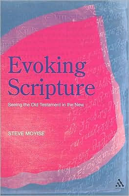 Evoking Scripture: Seeing the Old Testament New