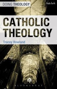 Title: Catholic Theology, Author: Tracey Rowland