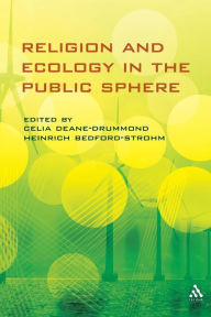 Title: Religion and Ecology in the Public Sphere, Author: Celia Deane-Drummond