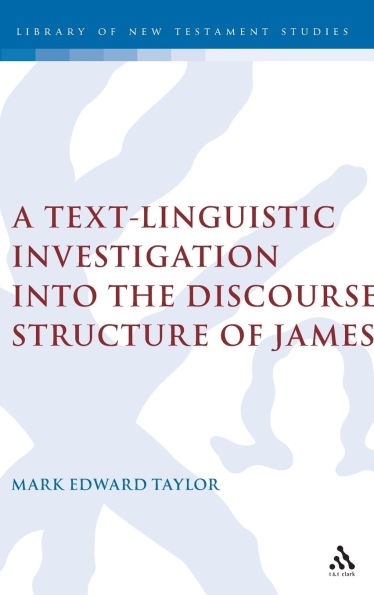 A Text-Linguistic Investigation into the Discourse Structure of James